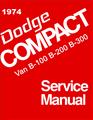 1974 Dodge Van Repair Shop Manual Reprint Sportsman B-100 B-200 B-300