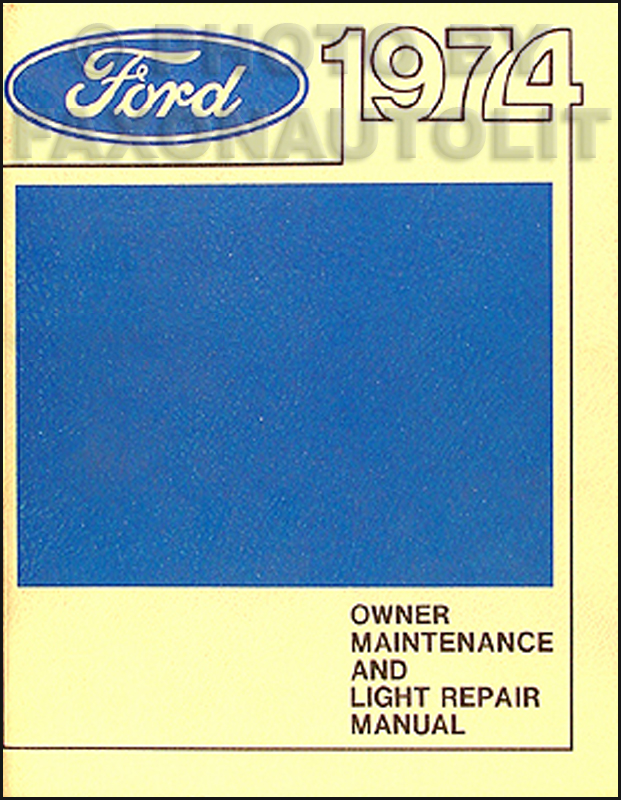 1974 Ford Mercury Original Owner Maintenance and Light Repair Shop Manual