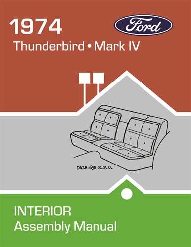 1974 Lincoln Mark IV and Ford Thunderbird Interior Assembly Manual Reprint
