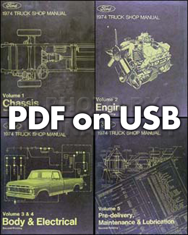 1974 Ford F100-F350 Pickup Truck Repair Shop Manual and Wiring Diagrams USB