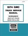 1974 GMC 7500-9502 Shop Manual Original Supplement
