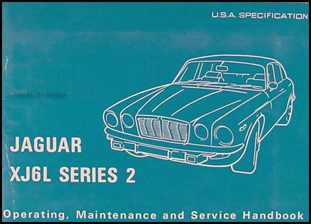 1974 Jaguar XJ6 Owner's Manual Original