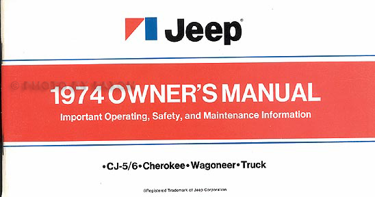 1974 Jeep All Models Owner's Manual Original