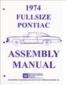 1974 Pontiac Assembly Manual Reprint Bonneville Catalina Grand Safari Grandville