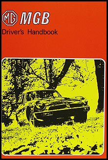 MGB Owner's Manual – 1976 1977 1978 – Drivers Handbook – MG Book – MG77HH