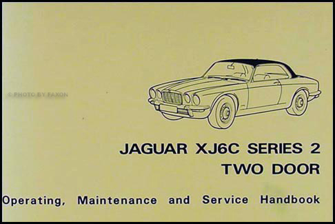 1975-1978 Jaguar XJ6C RHD Owner's Manual Original