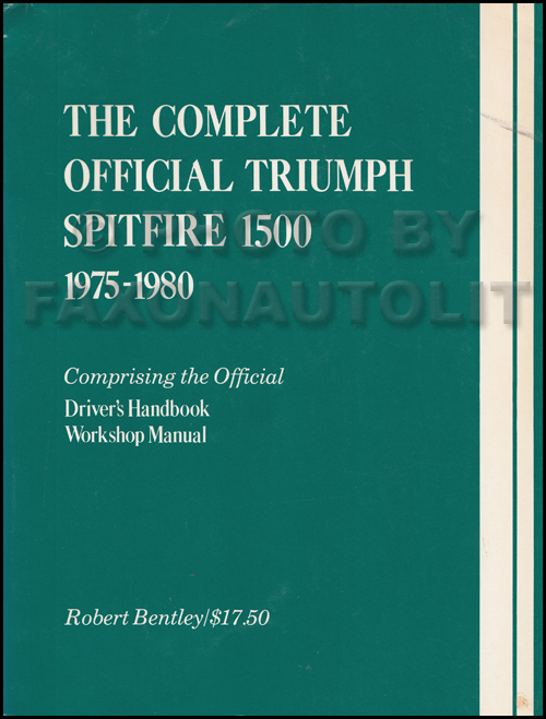1975-1980 Triumph Spitfire 1500 Repair Manual Reprint