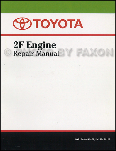 1975-1981 Toyota Land Cruiser 2F Engine Repair Shop Manual Factory Reprint