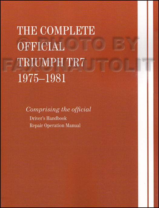 1974-1981 Triumph TR7 Repair Manual Reprint