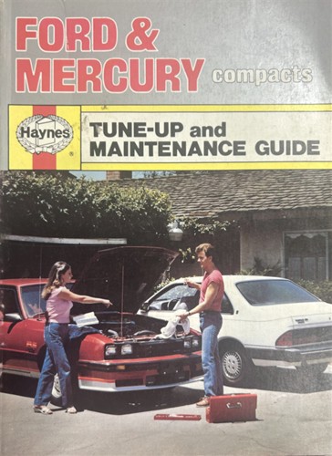 Haynes Tune-up and Maintenance Guide Ford and Mercury Compacts 1975-1983 