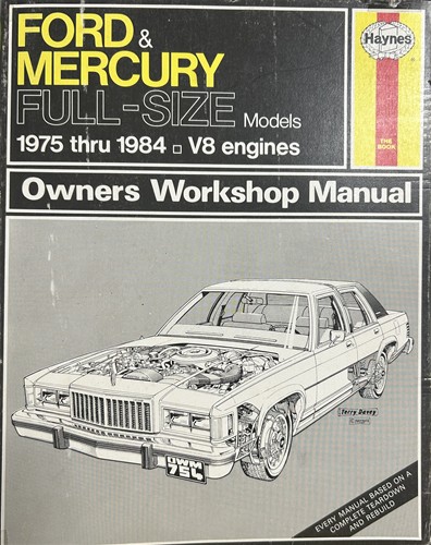 Haynes Owner’s Workshop Manual Ford & Mercury Full-Size Models 1975-1984