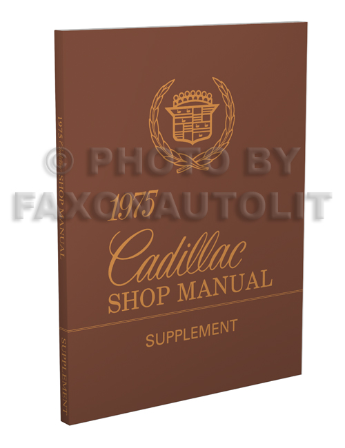 1975 Cadillac Shop Manual Original Supplement 