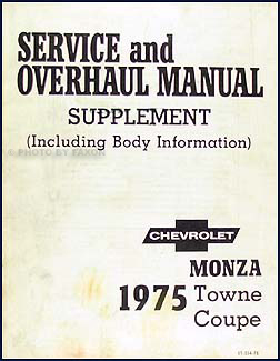 1975 Monza Towne Coupe Original Shop Manual Supplement 