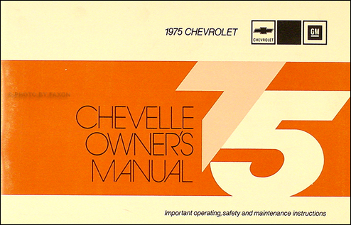 1975 Chevelle Owner's Manual Reprint El Camino Malibu Laguna