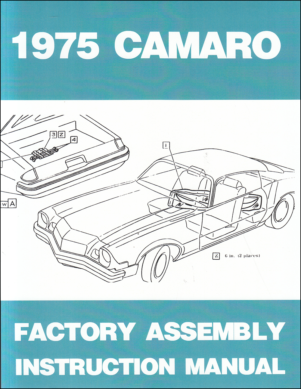 1975 Camaro Factory Assembly Manual Reprint