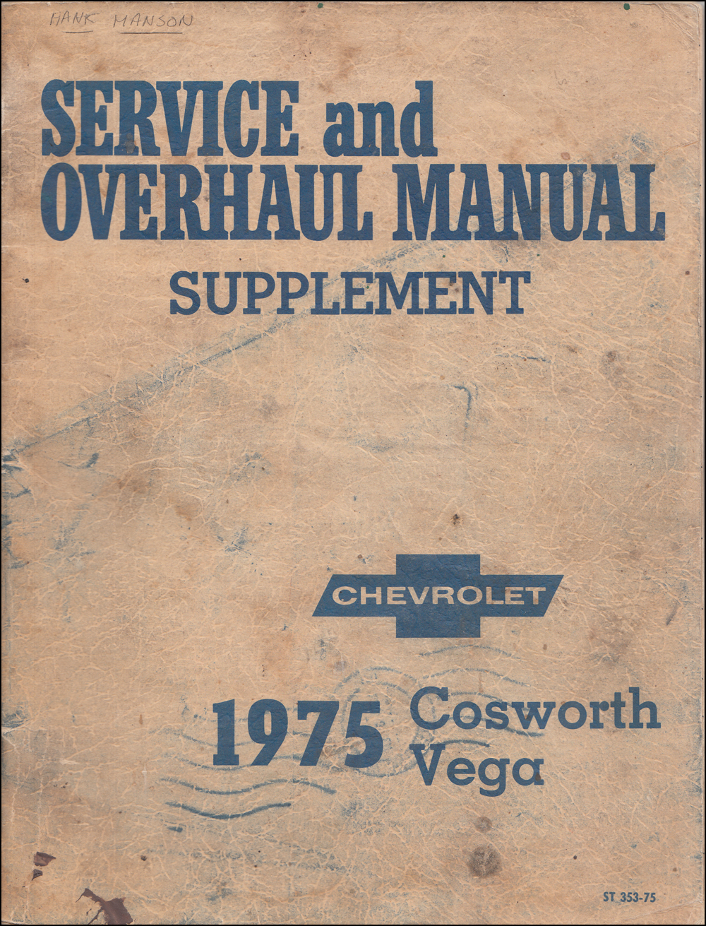 1975-1976 Chevrolet Cosworth Vega Repair Shop Manual Original Supplement