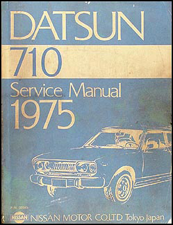 1975 Datsun 710 Repair Manual Original