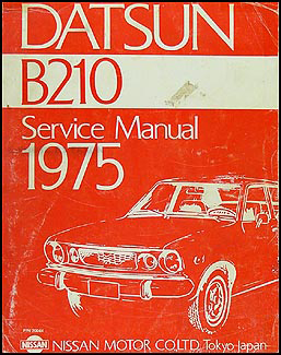1975 Datsun B210 Repair Manual Original