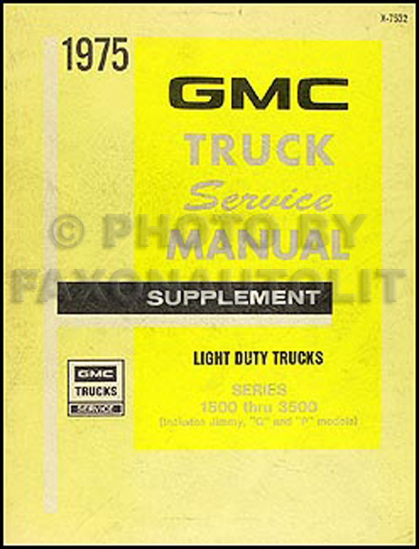 1975 GMC 1500-3500 Truck Repair Shop Manual Supp Pickup Jimmy Suburban Van FC