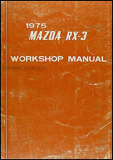 1975 Mazda RX-3 Repair Manual Original 