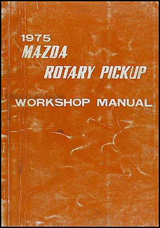 1975 Mazda Rotary Pickup Repair Manual Original 