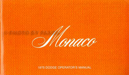 1975 Dodge Monaco Owner's Manual Reprint