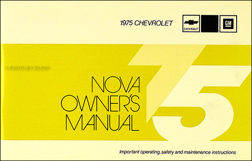 1975 Chevy Nova Owner's Manual Reprint S Custom LN