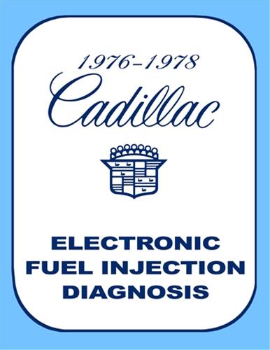 1976-1978 Cadillac Electronic Fuel Injection Diagnosis Manual Reprint
