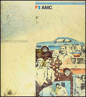1976 AMC Shop Manual Original Gremlin, Hornet, & Matador.