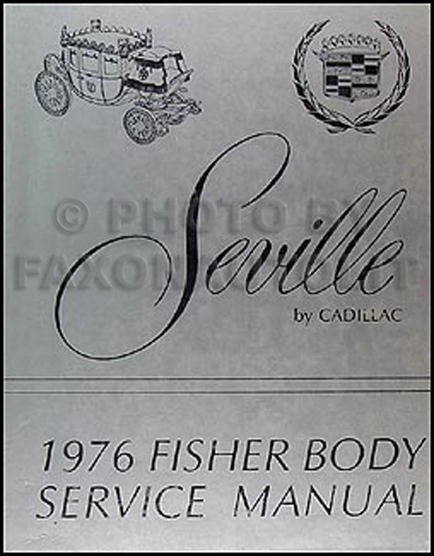 1976 Cadllac Seville Body Repair Manual Original