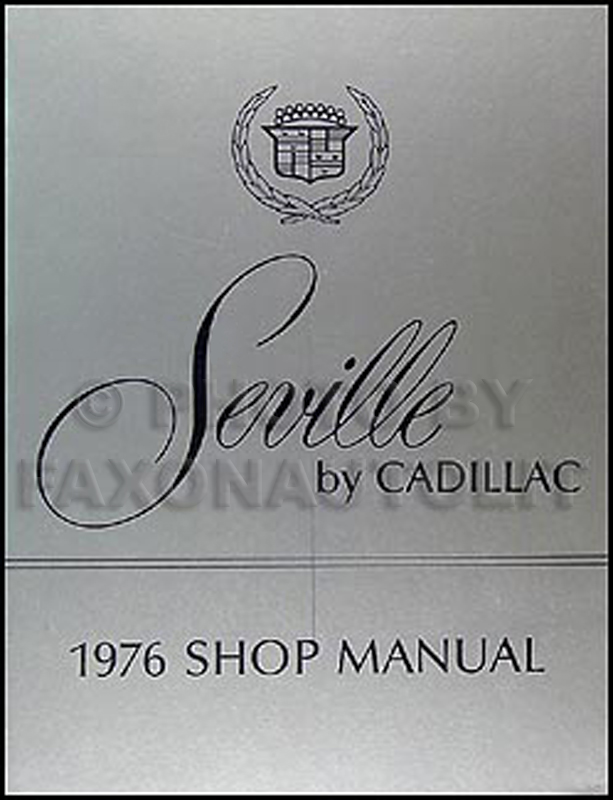 1976 Cadillac Seville Shop Manual Original