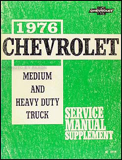 1976 Chevrolet 40-90 Medium and Heavy Truck Service Manual Supplement