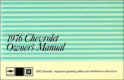 1976 Chevy Impala & Caprice Classic Owner's Manual Reprint