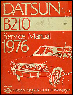 1976 Datsun B210 Repair Manual Original