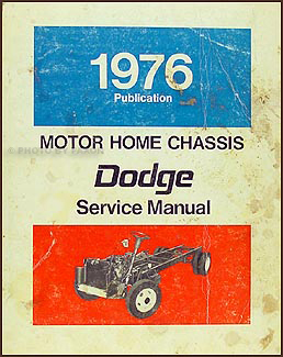 1976-1977 Dodge Motor Home Chassis Repair Shop Manual Original M-300 M-400 M-500 M-600