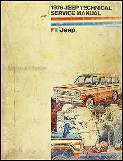1976 Jeep Shop Manual Original - All models
