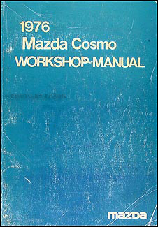1976 Mazda Cosmo Repair Manual Original 