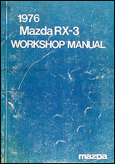 1976 Mazda RX-3 Repair Manual Original 