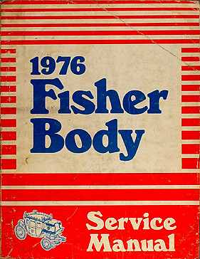 1976 Chevy Body Repair Shop Manual Original
