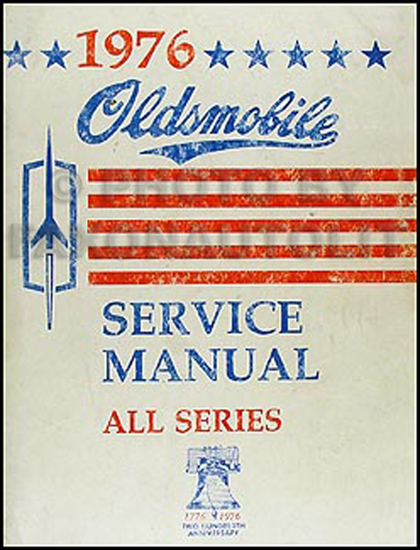 1976 Oldsmobile Repair Manual Original - All Series