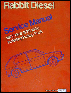 1977-1980 VW Rabbit and Pickup Diesel Bentley Repair Manual 