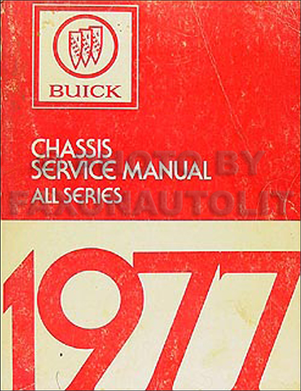 1977 Buick Shop Manual Original - All Models