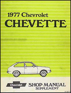 1977 Chevy Chevette Repair Manual Original Supplement