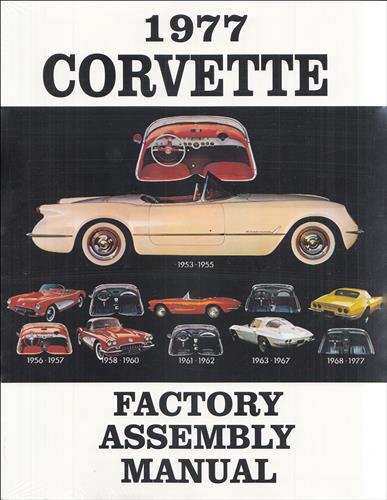 1977 Corvette Factory Assembly Manual Bound Reprint