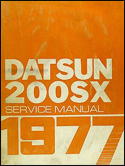 1977 Datsun 200SX Repair Manual Original