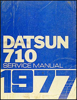 1977 Datsun 710 Repair Manual Original