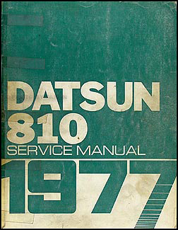 1977 Datsun 810 Repair Manual Original