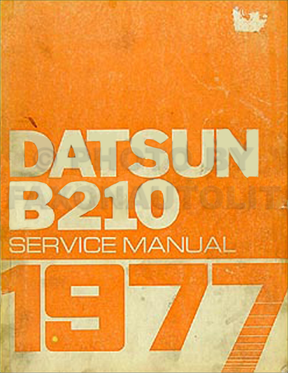 1977 Datsun B210 Repair Manual Original
