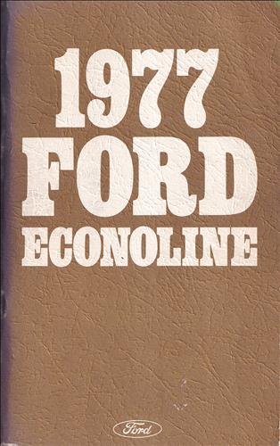 1977 Ford Econoline Van and Club Wagon Owner's Manual Original 