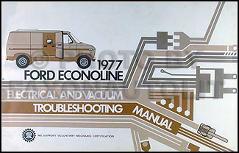 1977 Econoline Van and Club Wagon Electrical Troubleshooting Manual